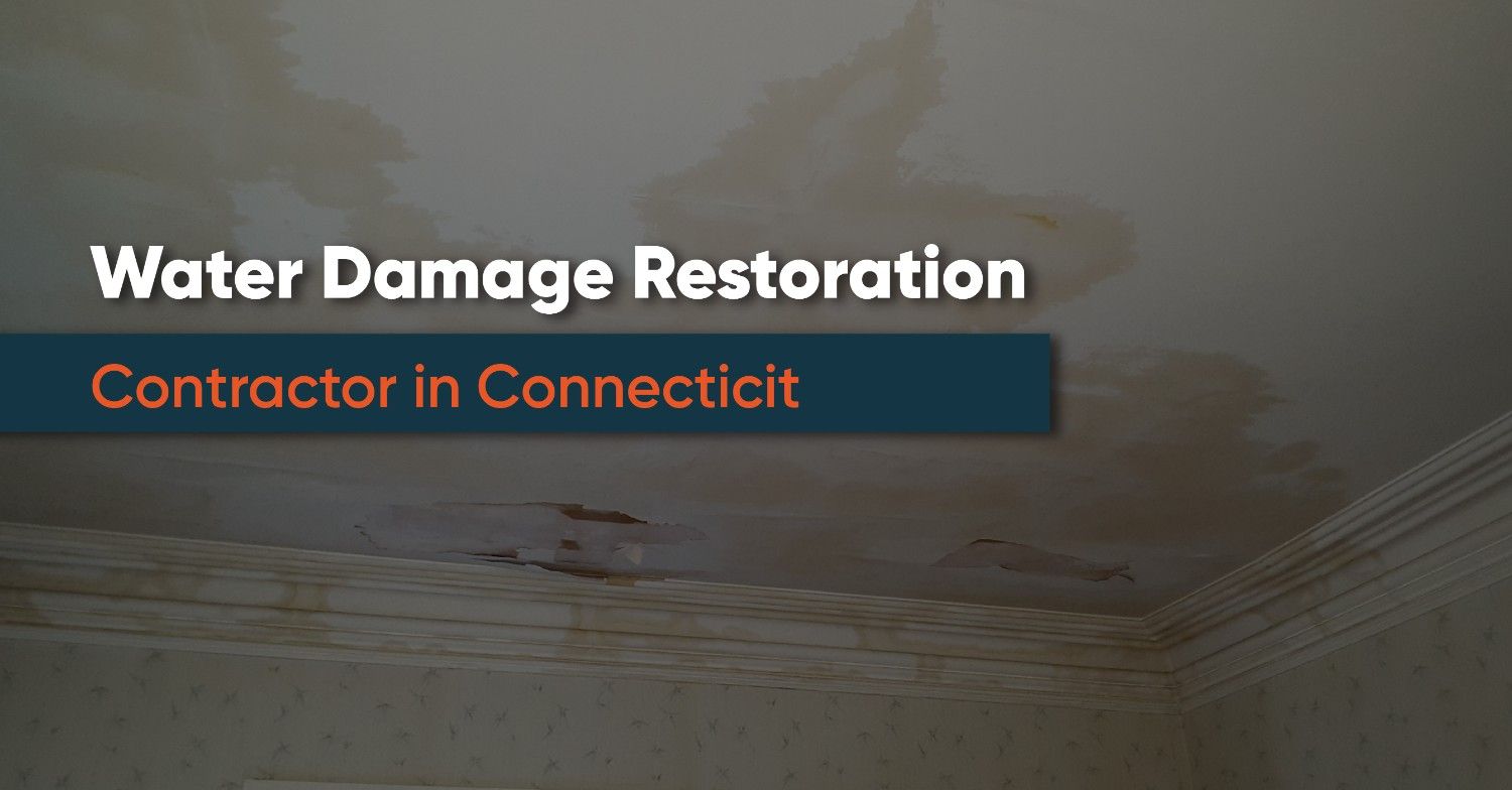 Water Damage Restoration Contractor in Connecticut